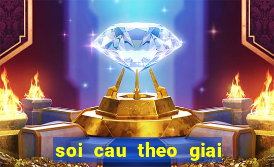 soi cau theo giai dac biet