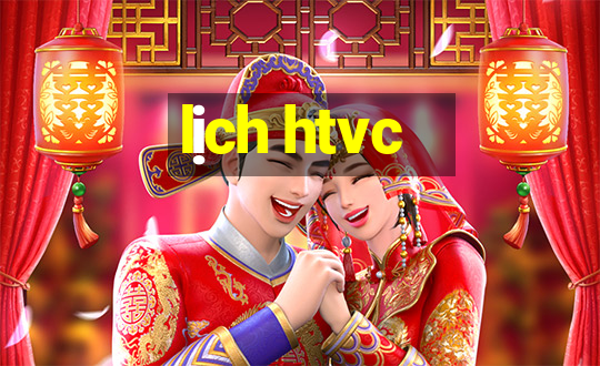 lịch htvc