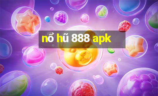 nổ hũ 888 apk