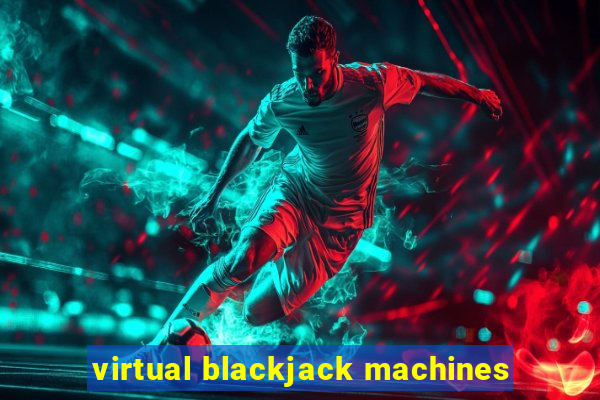 virtual blackjack machines