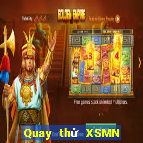 Quay thử XSMN Thứ 2