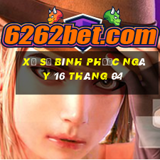 xổ số bình phước ngày 16 tháng 04