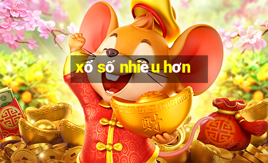 xổ số nhiều hơn