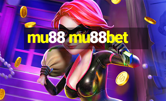 mu88 mu88bet