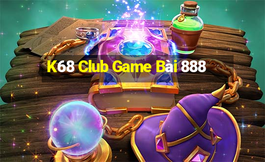 K68 Club Game Bài 888