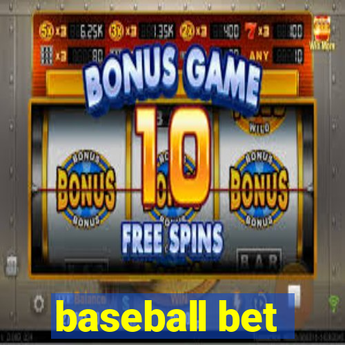 baseball bet