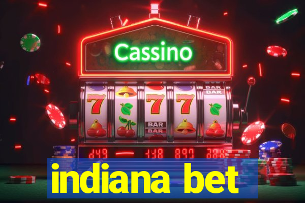 indiana bet