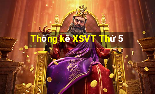 Thống kê XSVT Thứ 5