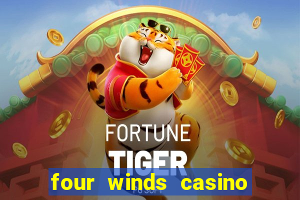 four winds casino table games