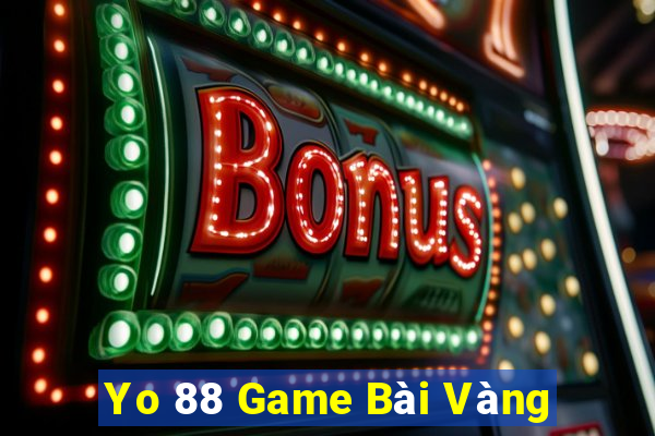 Yo 88 Game Bài Vàng