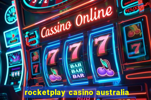 rocketplay casino australia