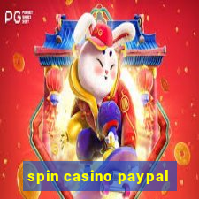 spin casino paypal