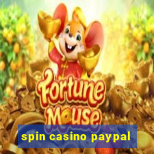 spin casino paypal