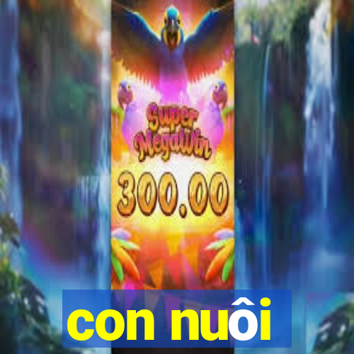 con nuôi