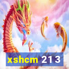 xshcm 21 3