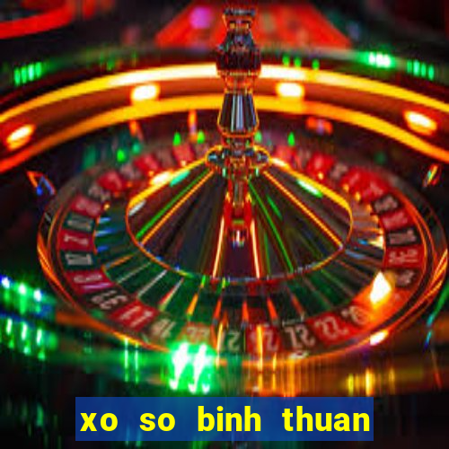 xo so binh thuan 18 10