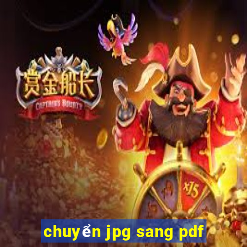 chuyển jpg sang pdf