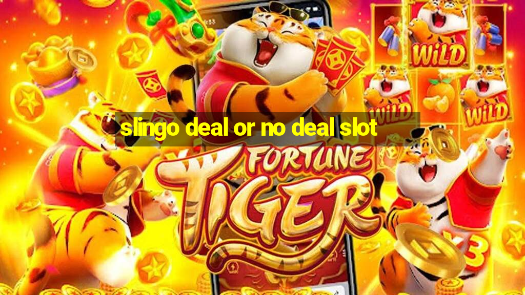 slingo deal or no deal slot