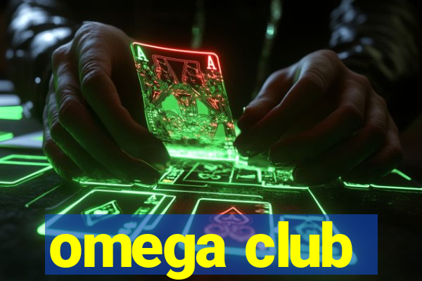 omega club