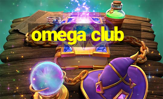 omega club