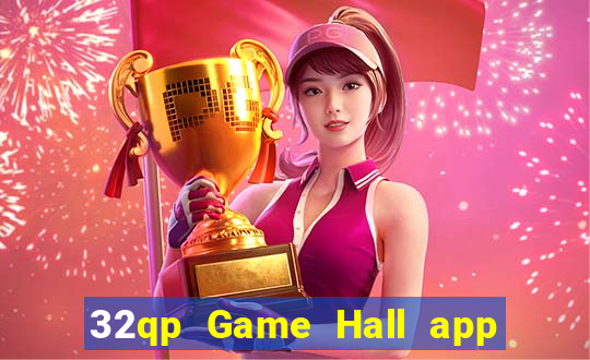 32qp Game Hall app Tải về