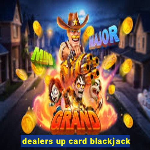 dealers up card blackjack