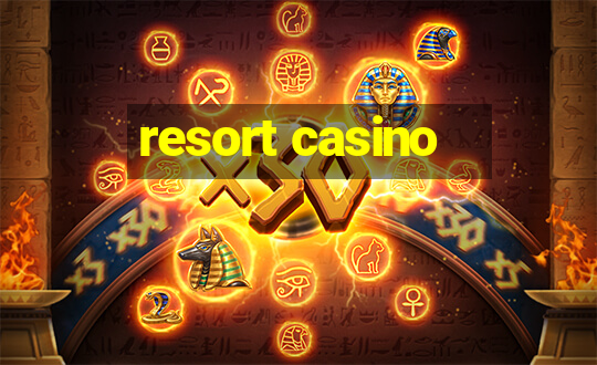 resort casino