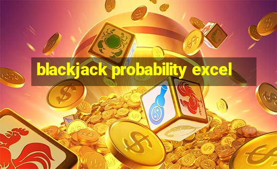 blackjack probability excel