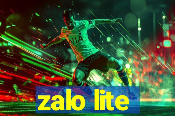 zalo lite