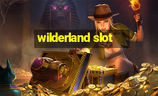 wilderland slot