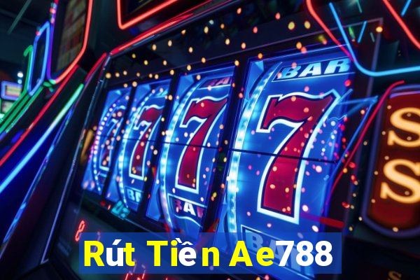 Rút Tiền Ae788