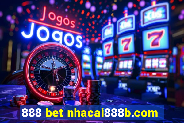 888 bet nhacai888b.com