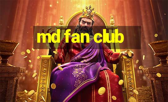 md fan club