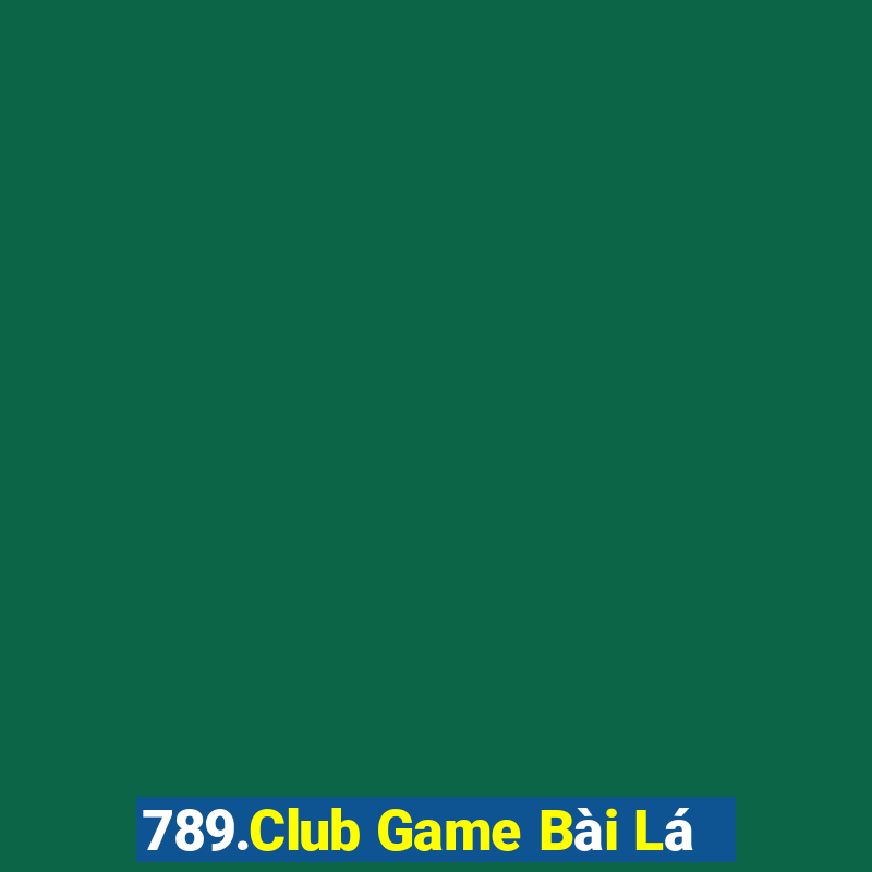 789.Club Game Bài Lá