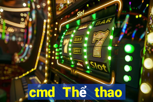 cmd Thể thao Đăng nhập