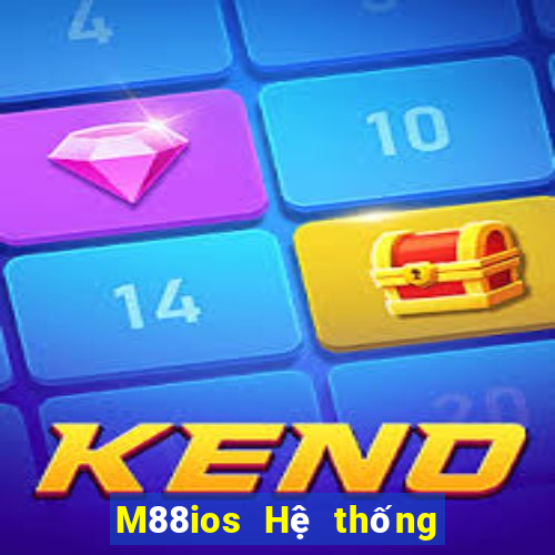 M88ios Hệ thống Empire ios