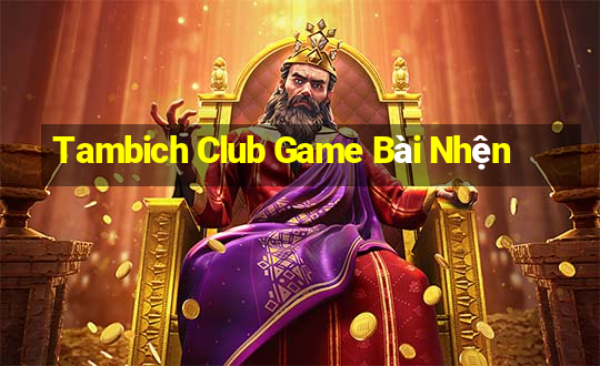 Tambich Club Game Bài Nhện