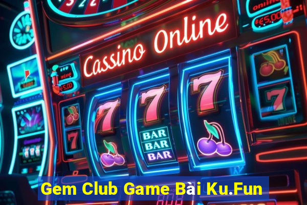 Gem Club Game Bài Ku.Fun