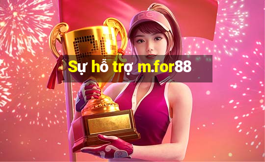 Sự hỗ trợ m.for88