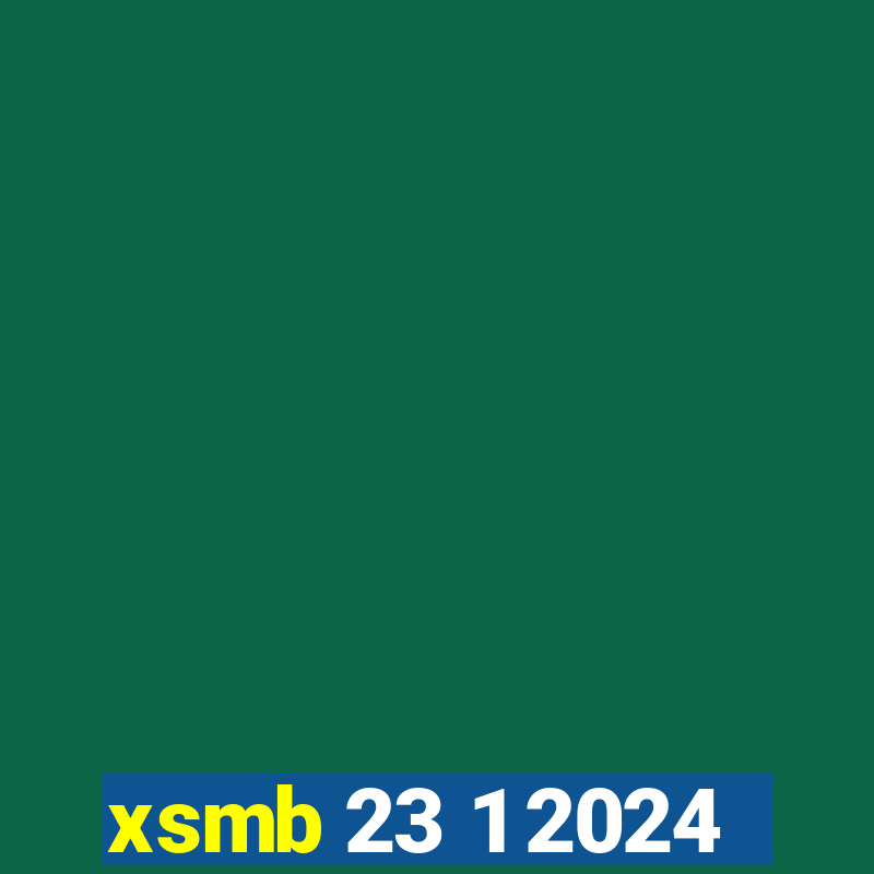 xsmb 23 1 2024