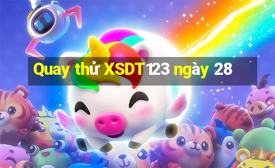 Quay thử XSDT123 ngày 28