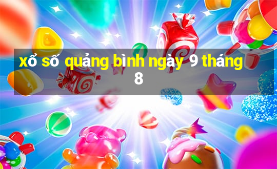 xổ số quảng bình ngày 9 tháng 8