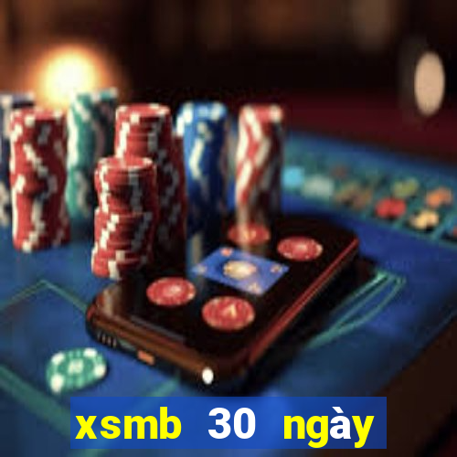 xsmb 30 ngày gần nhất truyền thống