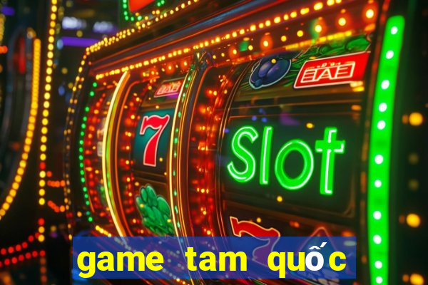 game tam quốc thẻ bài hay