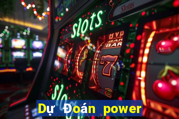 Dự Đoán power 6 55 ngày 15