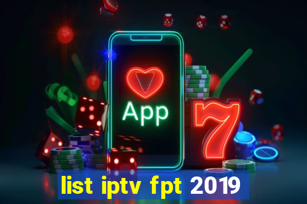 list iptv fpt 2019