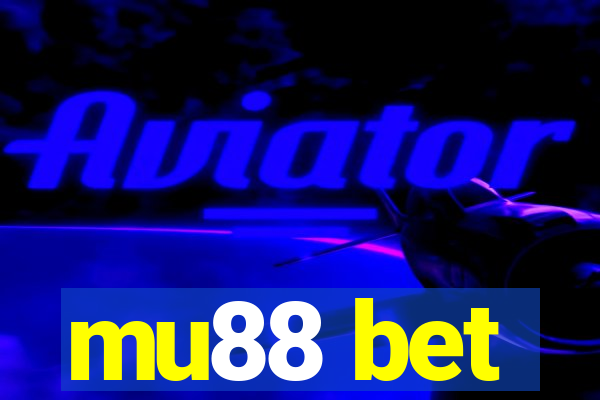 mu88 bet