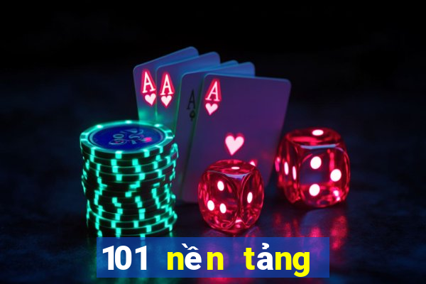 101 nền tảng mạng xổ số