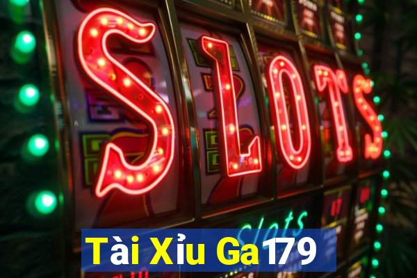 Tài Xỉu Ga179