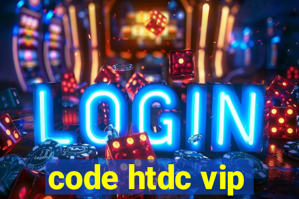 code htdc vip